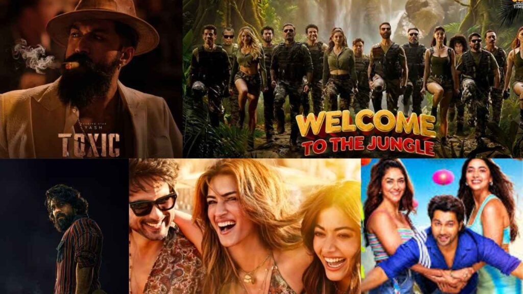 Indian cinema collage featuring Yash in Toxic, Akshay Kumar in Welcome to the Jungle, Shahid Kapoor in Cocktail 2, and Varun Dhawan in Hai Jawani Toh Ishq Hona Hai.